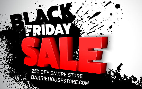 Barrie House Black Friday Sale Today Only