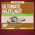 Decaf Ultimate Hazelnut Flavored Coffee Pods
