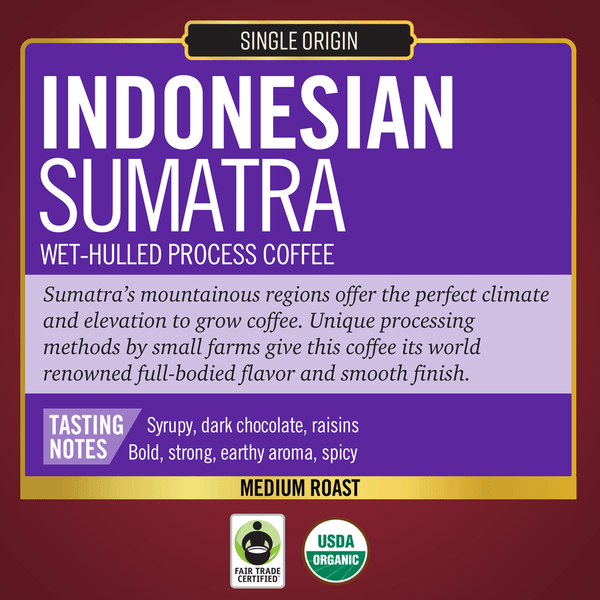 Indonesian Sumatra<br>Fair Trade Organic<br>96 ct - Pods