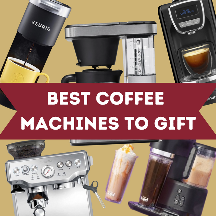 Best coffee machines to gift this year!