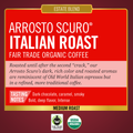Arrosto Scuro Italian Roast Coffee Fair Trade Organic