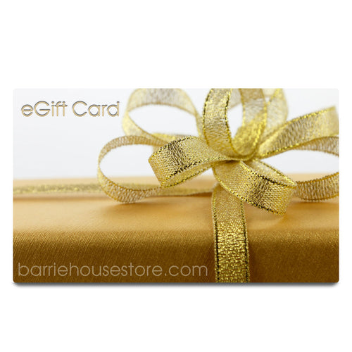 Not Too Late to Send a Barrie House $10.00 eGift Card 