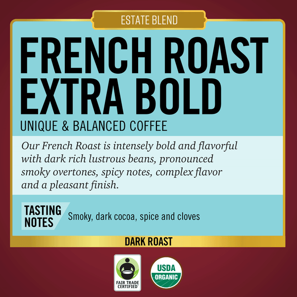 French Roast Extra Bold<br>Fair Trade Organic<br>24 ct - Single Serve Capsules